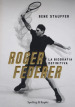 Roger Federer. La biografa definitiva